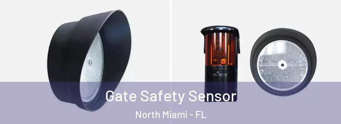  Gate Safety Sensor North Miami - FL