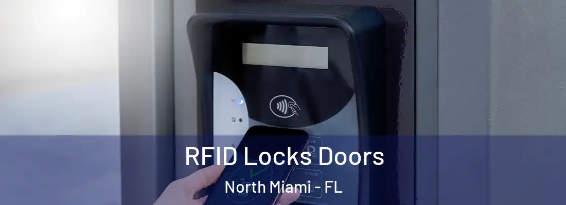  RFID Locks Doors North Miami - FL